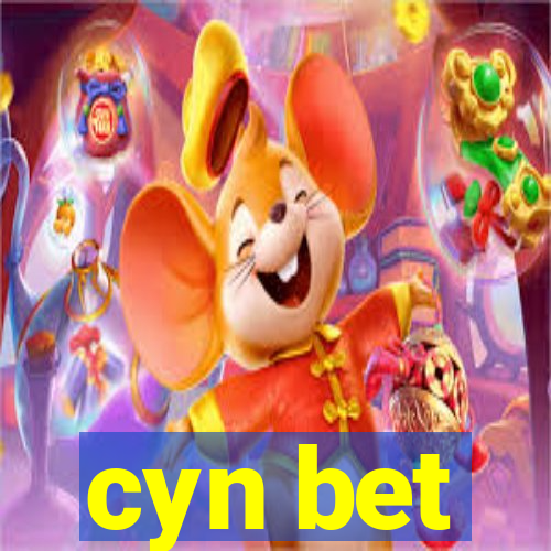 cyn bet